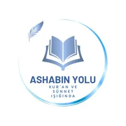 Ashabın Yolu [Kur’an ve Sünnet Işığında]