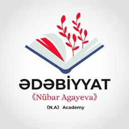 ƏDƏBİYYAT (NÜBAR AĞAYEVA)~MÜZAKİRƏ