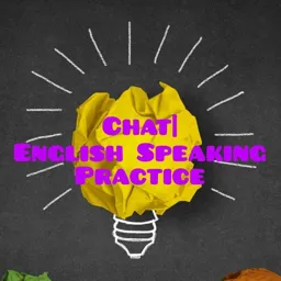 Chat| English Speaking Practice