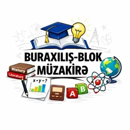 Dim-Buraxılış və Blok Müzakirə 📚