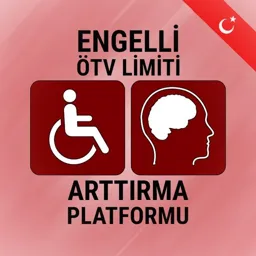 Engelli ÖTV Limiti Arttırma ve Araç Bilgi Paylaşım Platformu