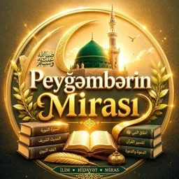 ✧ 𝙿𝚎𝚢ğə𝚖𝚋ə𝚛𝚒n ﷺ 𝙼𝚒𝚛𝚊𝚜ı ✧