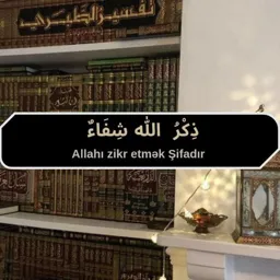 Allahı Zikr Etmək Şifadır